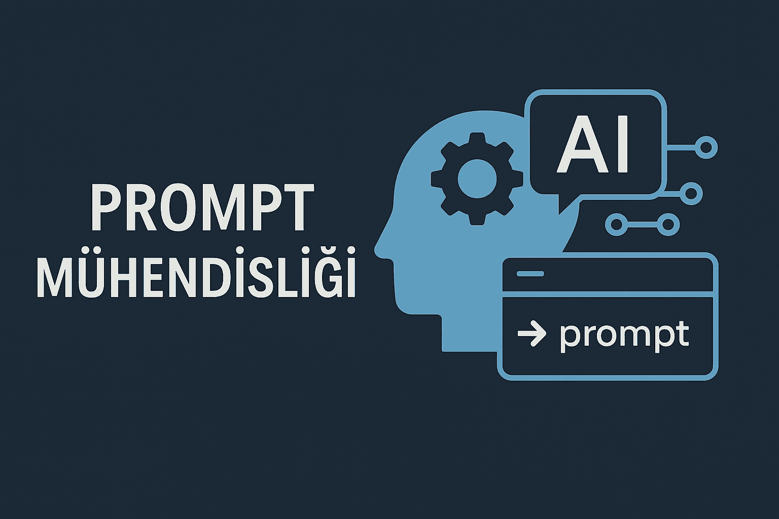prompt mühendisliği