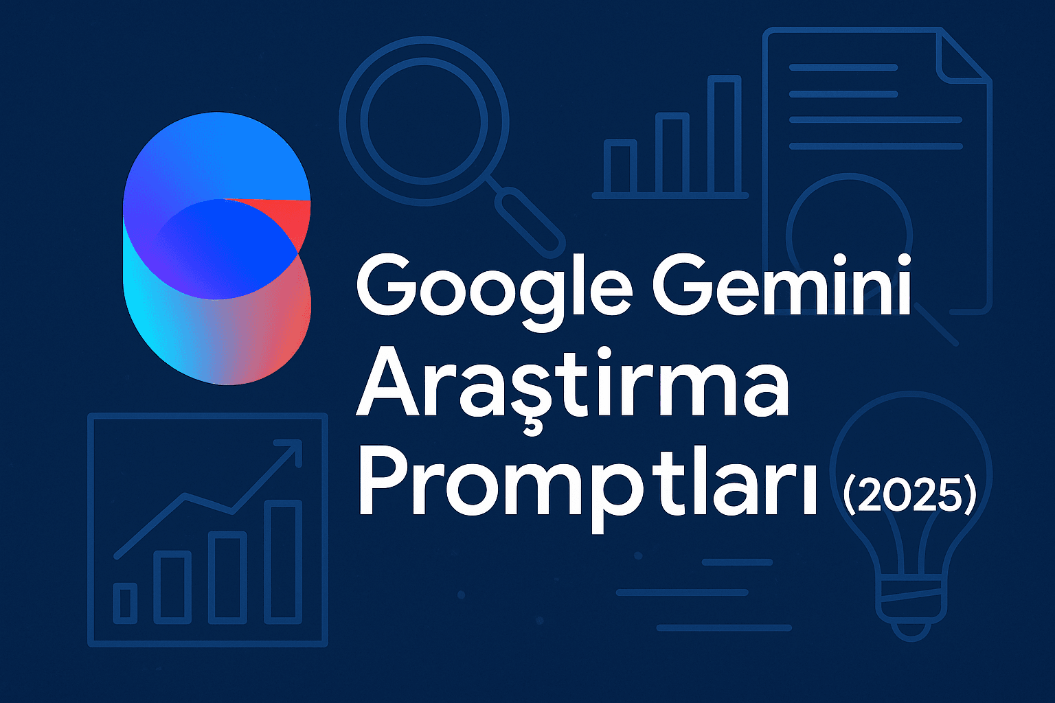Google Gemini araştırma promptları için modern ve minimalist blog kapak görseli