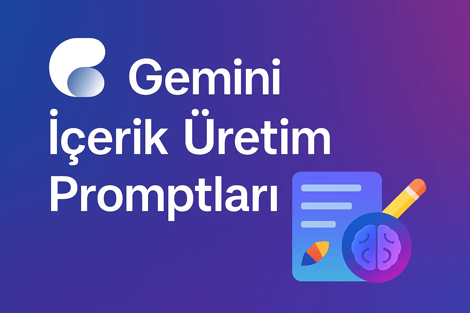 Gemini İçerik Üretim Promptları gemini içerik üretim promptları ile oluşturulmuş modern içerik üretim görseli