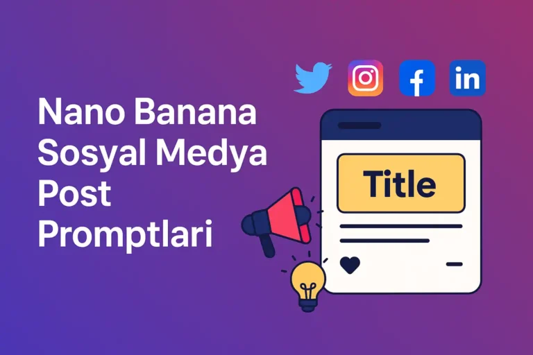 nano banana sosyal medya post promptları kapak görseli