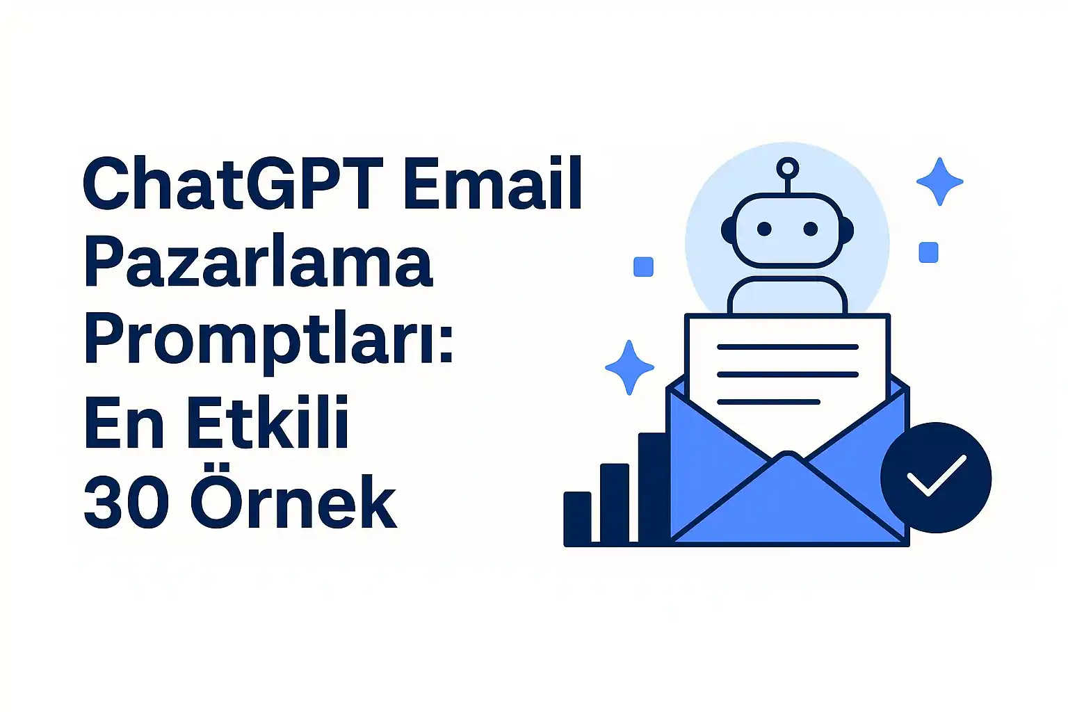 chatgpt email pazarlama promptları ile yüksek dönüşümlü kampanyalar